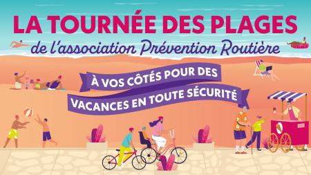 Drinking and driving prevention : the Road Safety Association's Beach Tour 2023 will be present in 37 towns along the French coastline